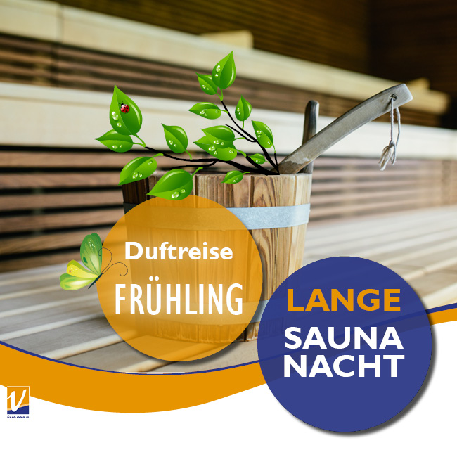 01. März - Lange Saunanacht - Duftreise "Frühling"